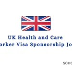 UK Health and Care Worker Visa Sponsorship Jobs