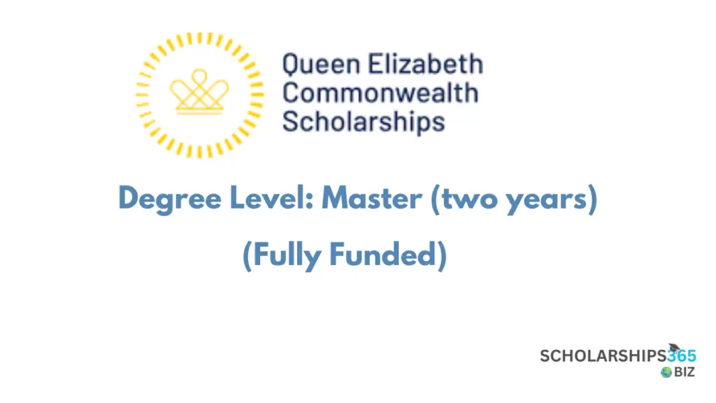 Queen Elizabeth Commonwealth Scholarship (Apply Now)