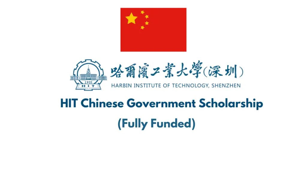 HIT Chinese Government Scholarship (Fully Funded)