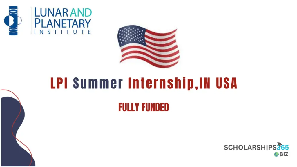 LPI Summer Internship, USA (Fully Funded)