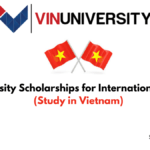 VinUniversity Scholarships for International Students (Study in Vietnam)