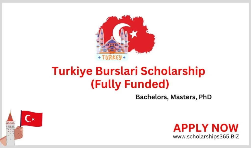 Turkiye Burslari Scholarship (Fully Funded)