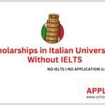 Scholarships in Italian Universities Without IELTS