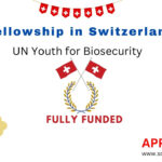 UN Youth for Biosecurity Fellowship in Switzerland (Fully Funded)