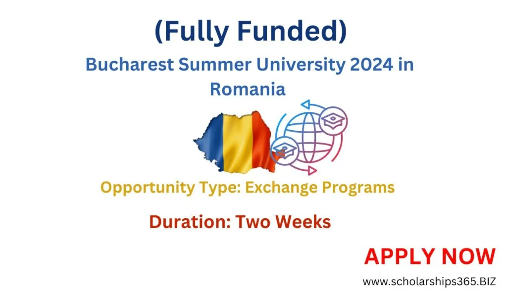 Bucharest Summer University 2024 in Romania | Fully Funded