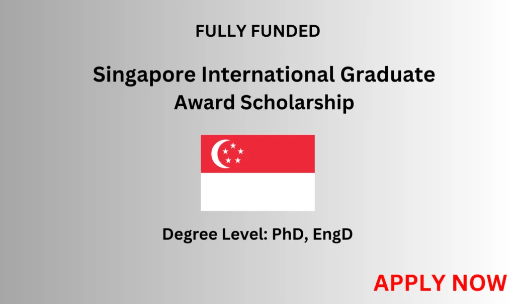 Singapore International Graduate Award Scholarship