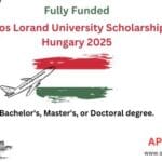 Eotvos Lorand University Scholarship in Hungary 2025 | Fully Funded