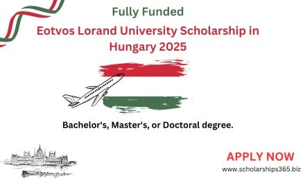 Eotvos Lorand University Scholarship in Hungary 2025 | Fully Funded