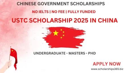 USTC Fellowship in China 2025-2026 | Fully Funded Scholarship in China