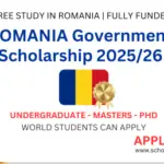 ROMANIA Government Scholarship 2025/26 (Fully Funded)