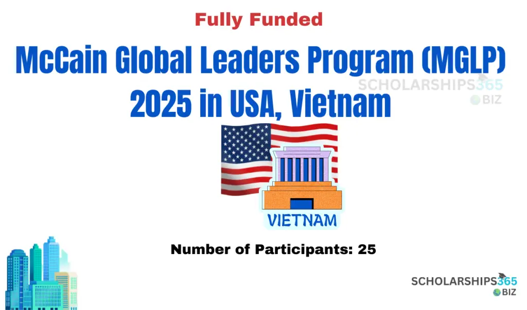 McCain Global Leaders Program (MGLP) 2025 in USA, Vietnam (Fully Funded)