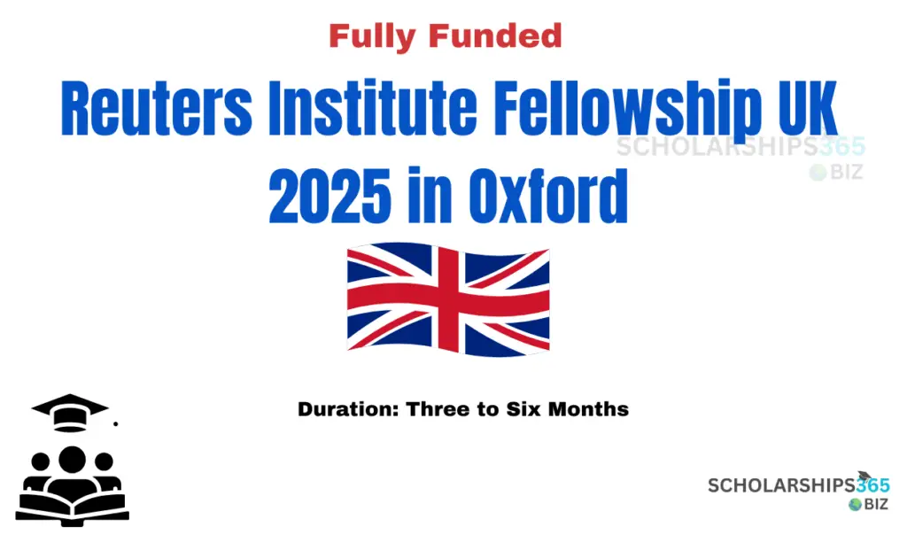 Reuters Institute Fellowship UK (Fully Funded) 2025 in Oxford