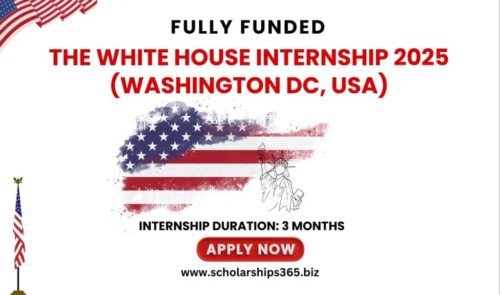 The White House Internship 2025 (Washington DC, USA)