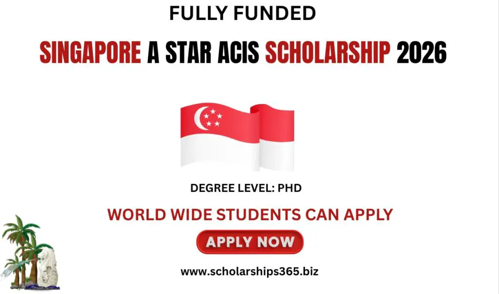 Singapore A STAR ACIS Scholarship 2026 (Fully Funded)