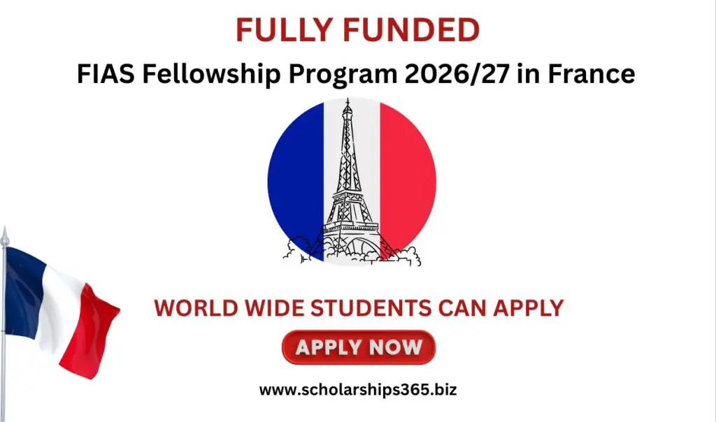 FIAS Fellowship Program 2026/27 in France (Fully Funded)