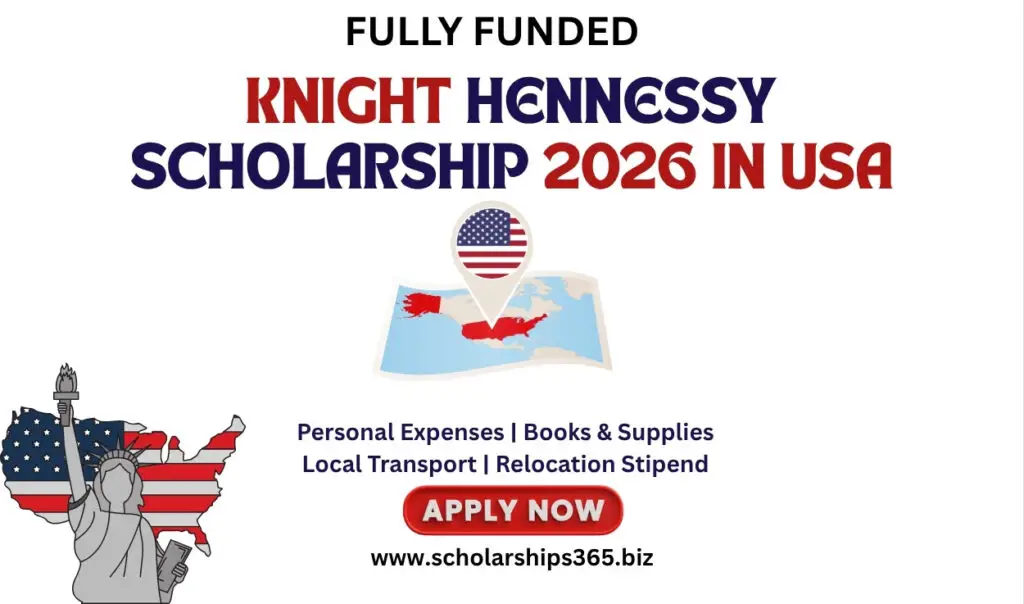 Knight Hennessy Scholarship 2026 in USA (Fully Funded)