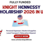 Knight Hennessy Scholarship 2026 in USA (Fully Funded)