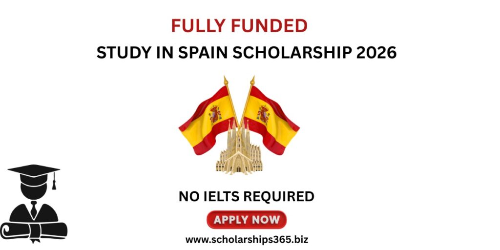 Study In Spain Fully Funded Scholarship 2026