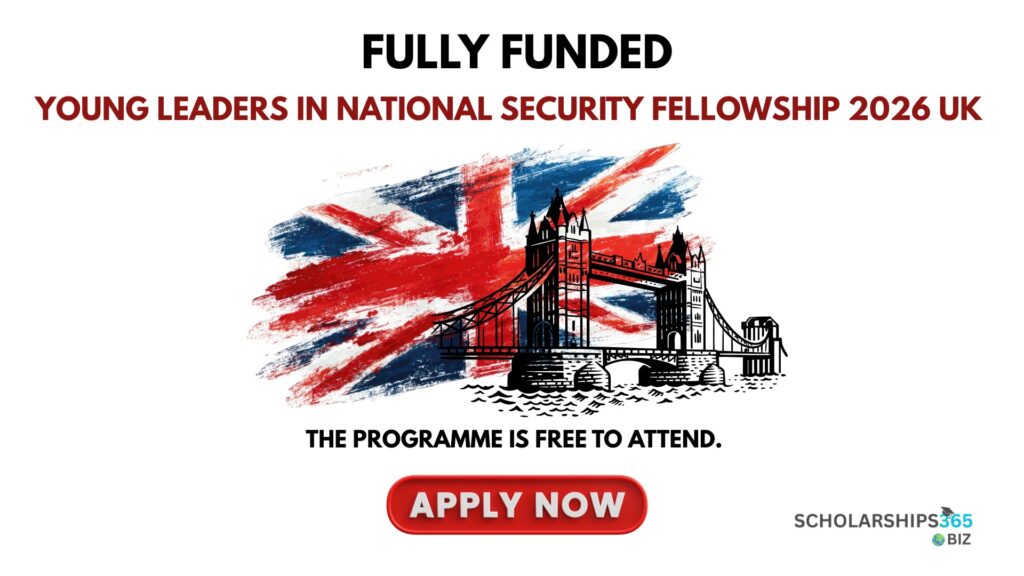 Young Leaders in National Security Fellowship 2026 UK (Funded)