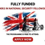 Young Leaders in National Security Fellowship 2026 UK (Funded)