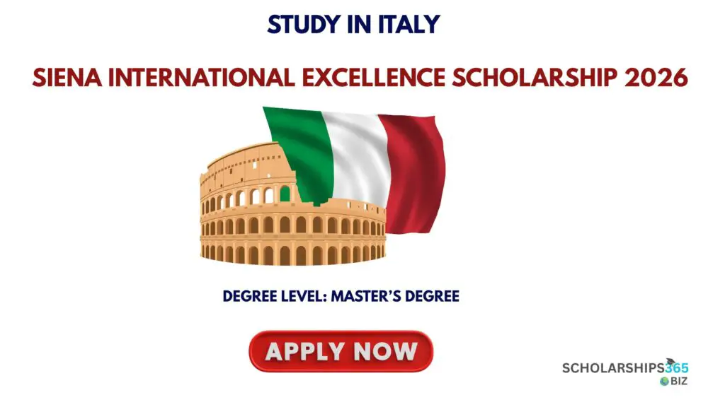 Siena International Excellence Scholarship 2026 (Study in Italy)