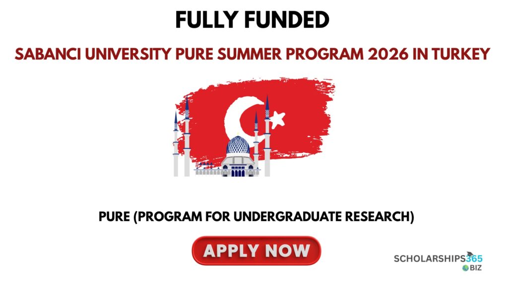 Sabancı University PURE Summer Program 2026 in Turkey (Fully Funded)
