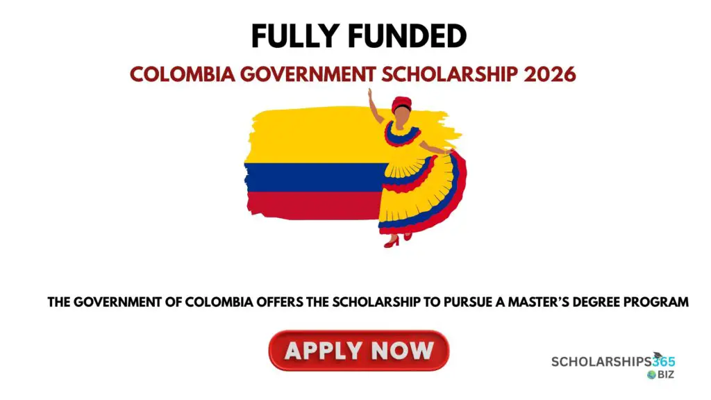 Colombia Government Scholarship 2026 (Fully Funded)
