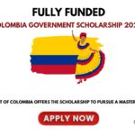 Colombia Government Scholarship 2026 (Fully Funded)