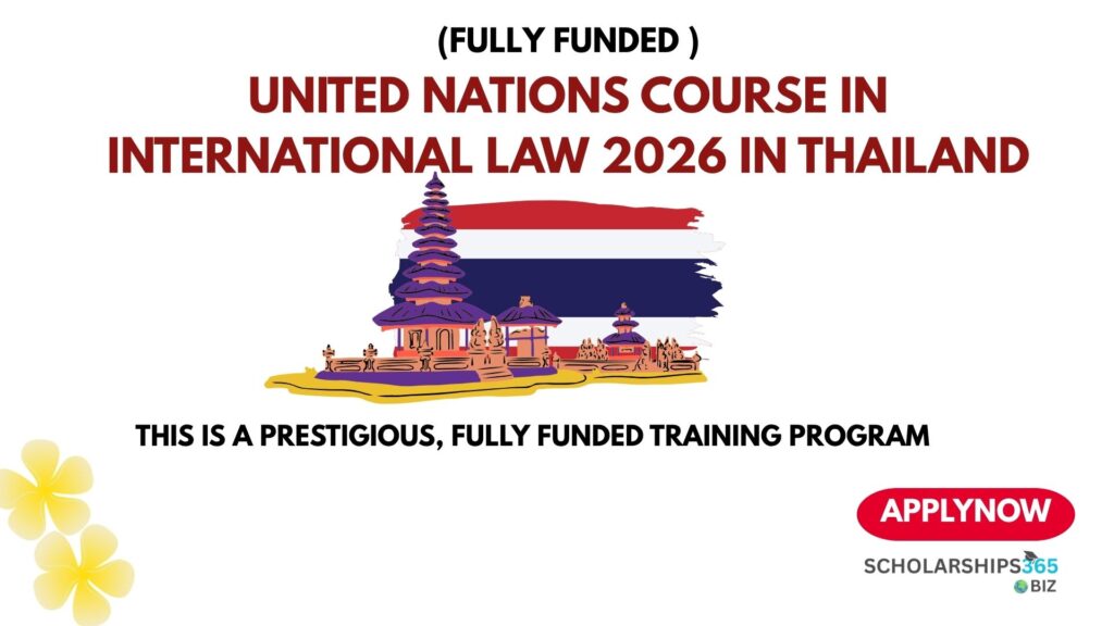 United Nations Course in International Law 2026 in Thailand (Fully Funded)