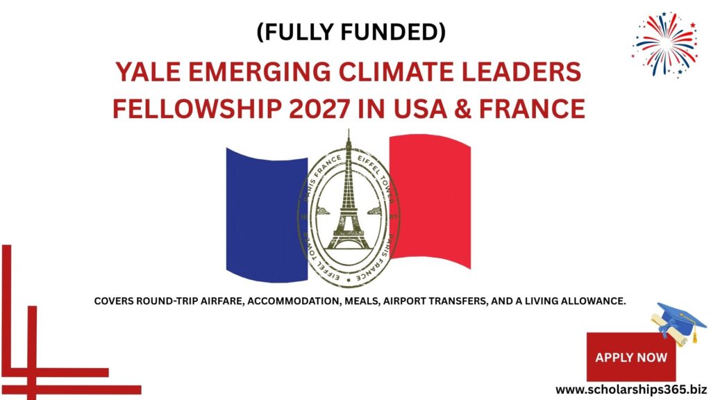 Yale Emerging Climate Leaders Fellowship 2027 in USA & France (Fully Funded)