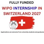 WIPO Internship in Switzerland 2027(Fully Funded)