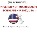 University of Miami Stamps Scholarship 2027, USA (Fully Funded)