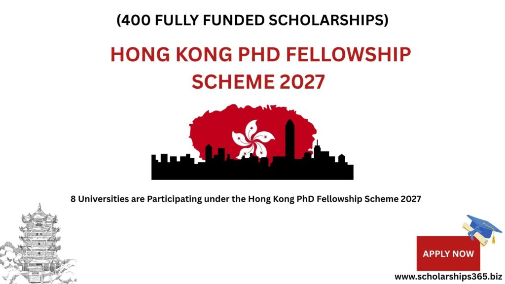 Hong Kong PhD Fellowship Scheme 2027 (400 Fully Funded Scholarships)