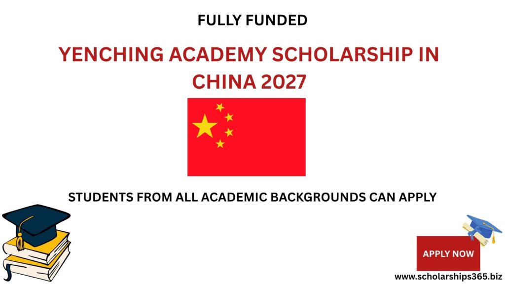 Yenching Academy Scholarship in China 2027 (Fully Funded)