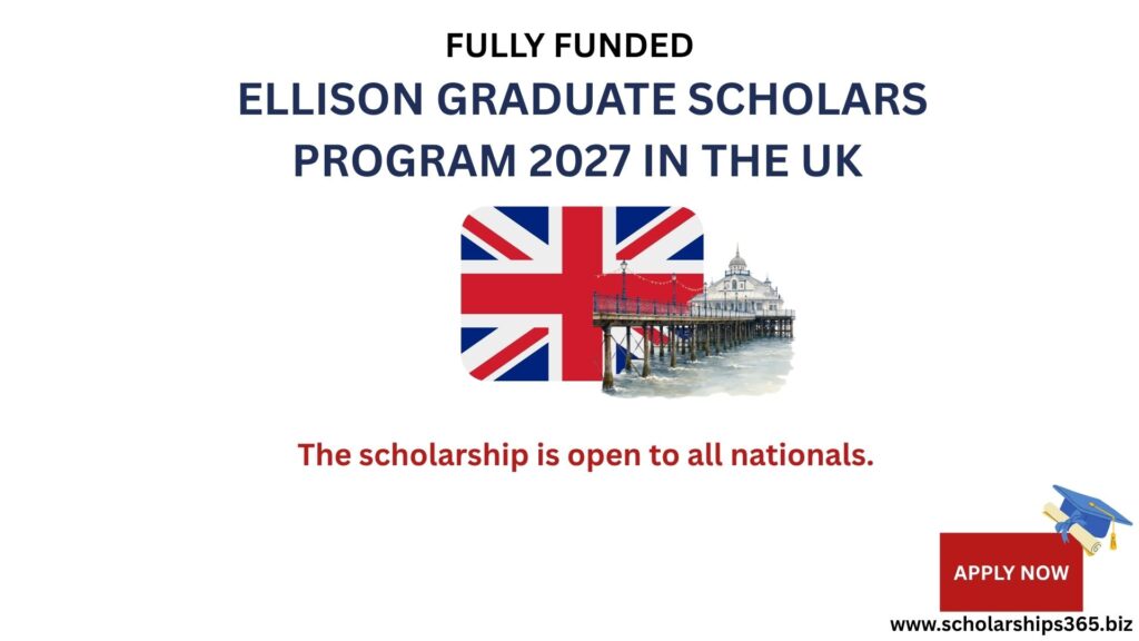 Ellison Graduate Scholars Program 2027 in the UK (Fully Funded)